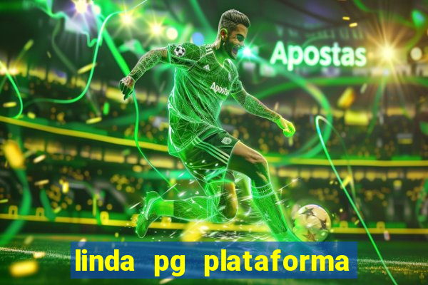 linda pg plataforma de jogos